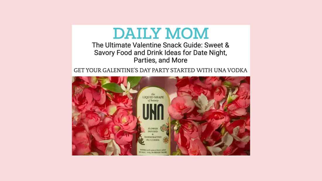 Daily Mom - UNA Vodka feature